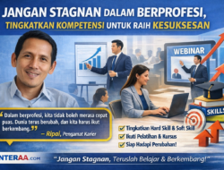 Jangan Stagnan dalam Berprofesi, Tingkatkan Kompetensi untuk Raih Kesuksesan