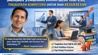 Jangan Stagnan dalam Berprofesi, Tingkatkan Kompetensi untuk Raih Kesuksesan